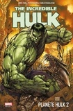 Carlo Pagulayan et Greg Pak - Planète Hulk Tome 2 : The Incredible Hulk.