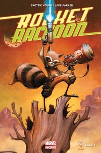 Skottie Young et Jake Parker - Rocket Raccoon Tome 1 : Il était un Groot....