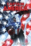Ed Brubaker et Steve Epting - Captain America  : Le rêve est mort.