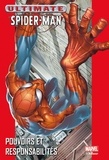 Brian Michael Bendis et Bill Jemas - Ultimate Spider-Man Tome 1 : Pouvoirs et responsabilités.