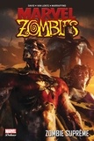 Fred Van Lente et Frank Marraffino - Marvel Zombies Tome 4 : Zombie suprême ; Opération destruction ; Halloween.
