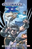 Mark Millar et Adam Kubert - Ultimate X-Men Tome 1 : Retour à l'arme X.