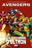 Jim Shooter et Gerry Conway - Avengers  : La promise d'Ultron.