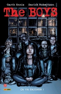 Garth Ennis et Darick Robertson - The Boys Tome 2 : Ca va saigner !.