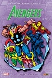 Steve Englehart et Roy Thomas - The Avengers : L'intégrale  : 1974.