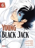 Osamu Tezuka et Yoshiaki Tabata - Young Black Jack Tome 6 : .