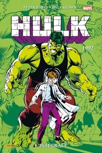 Peter David et Dale Keown - Hulk  : L'Intégrale 1992.