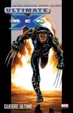 Millar Mark et Adam Kubert - Ultimate X-Men Tome 3 : Guerre ultime.