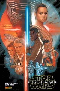 Chuck Wendig et Luke Ross - Star Wars  : Le réveil de la Force.
