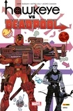 Gerry Duggan et Matteo Lolli - Hawkeye vs Deadpool.