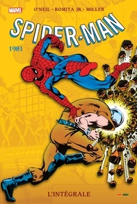 Dennis O'Neil et John JR Romita - Spider-Man l'Intégrale  : 1981.