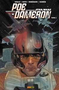 Charles Soule et Phil Noto - Star Wars - Poe Dameron (2016) T01 - L'escadron black.