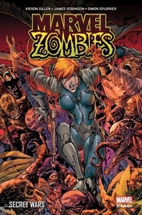 Kieron Gillen et James Robinson - Marvel Zombies  : Secret wars.