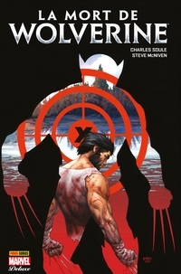 Charles Soule - La mort de Wolverine.