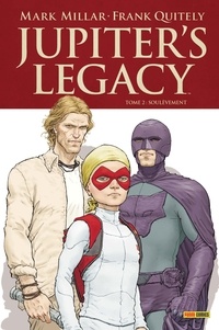 Mark Millar et Frank Quitely - Jupiter's Legacy Tome 2 : Soulèvement.