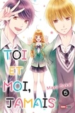 Mayu Sakai - Toi et moi, jamais Tome 5 : .