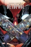 Cullen Bunn et Dalibor Talajic - Deadpool  : Deadpool re-massacre Marvel.