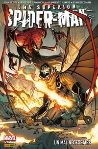 Dan Slott et Christos Gage - The Superior Spider-Man (2013) Deluxe T02 - Un mal nécessaire.