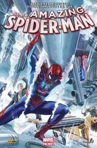 Dan Slott et Christos N. - All-New Amazing Spider-Man (2015) T04 - D'entre les morts.