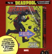 Al Ewing et Salva Espin - Tu es Deadpool - Le comics dont tu es le héros. Avec 2 crayons et 2 dés.