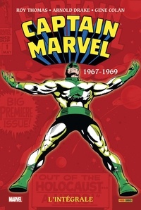 Roy Thomas et Arnold Drake - Captain Marvel  : L'intégrale 1967-1969.