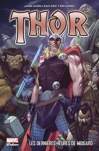 Jason Aaron et Esad Ribic - Thor Tome 2 : Les dernières heures de Midgard.