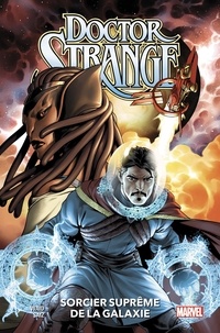 Mark Waid et Jesus Saiz - Doctor Strange Tome 1 : Sorcier suprême de la Galaxie.
