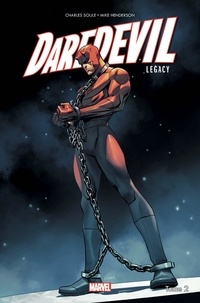 Charles Soule et Mike Henderson - Daredevil Legacy Tome 2 : Peur sur la ville.