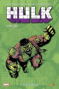 Peter David et Gary Frank - Hulk L'intégrale : 1993 (II).