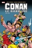 Roy Thomas et Barry Windsor-Smith - Conan le barbare L'intégrale : 1971-1972.