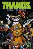Jim Starlin et George Pérez - Thanos : Le Gant de l'Infini.