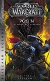 Michael A. Stackpole - World of Warcraft  : Vol'Jin - Les ombres de la horde.