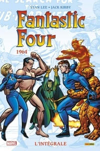 Stan Lee et Jack Kirby - Fantastic Four L'intégrale tome 3 : 1964.
