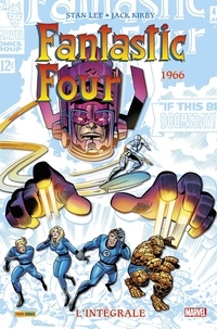 Stan Lee et Jack Kirby - Fantastic Four l'Intégrale  : 1966.
