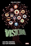 Tom King et Gabriel Walta - La Vision  : Un peu moins qu'un homme.