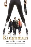 Mark Millar et Matthew Vaughn - Kingsman  : Services secrets.
