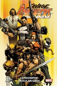 Gerry Dungan et Mike Jr Deodato - Savage Avengers Tome 1 : Le triomphe de Kulan Gath.