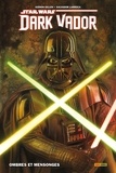Kieron Gillen et Salvador Larroca - Star Wars - Dark Vador Tome 1 : Ombres et mensonges.
