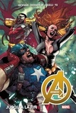 Jonathan Hickman et Mike Jr Deodato - Avengers Tome 2 : Jusqu'à la fin.