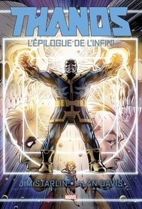 Jim Starlin et Alan Davis - Thanos  : L'épilogue de l'infini.
