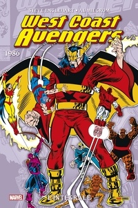 Steve Englehart et Al Milgrom - West Coast Avengers L'intégrale : 1986.
