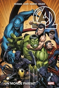 Jonathan Hickman et Valerio Schiti - New Avengers Tome 2 : Un monde parfait.