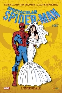 Peter David et Jim Shooter - Spectacular Spider-Man  : L'intégrale 1987.