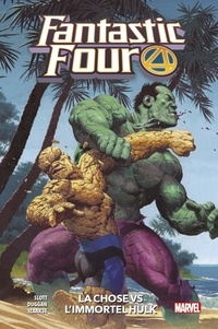Dan Slott et Gerry Duggan - Fantastic Four Tome 4 : La Chose Vs L'immortel Hulk.