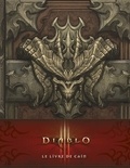 Flint Dille - Diablo III - Le livre de Cain.