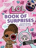  XXX et  Collectif - L.O.L. Surprise! : Book of secret.