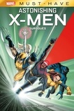 Joss Whedon et John Cassaday - Astonishing X-Men  : Surdoués.