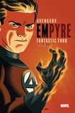Al Ewing et Dan Slott - Avengers/Fantastic Four Empyre Tome 3 : .