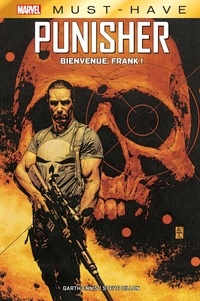 Garth Ennis - Marvel Must-Have : Punisher - Bienvenue, Frank !.