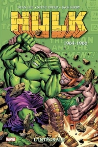 Stan Lee et Steve Ditko - Hulk L'intégrale : 1964-1966.